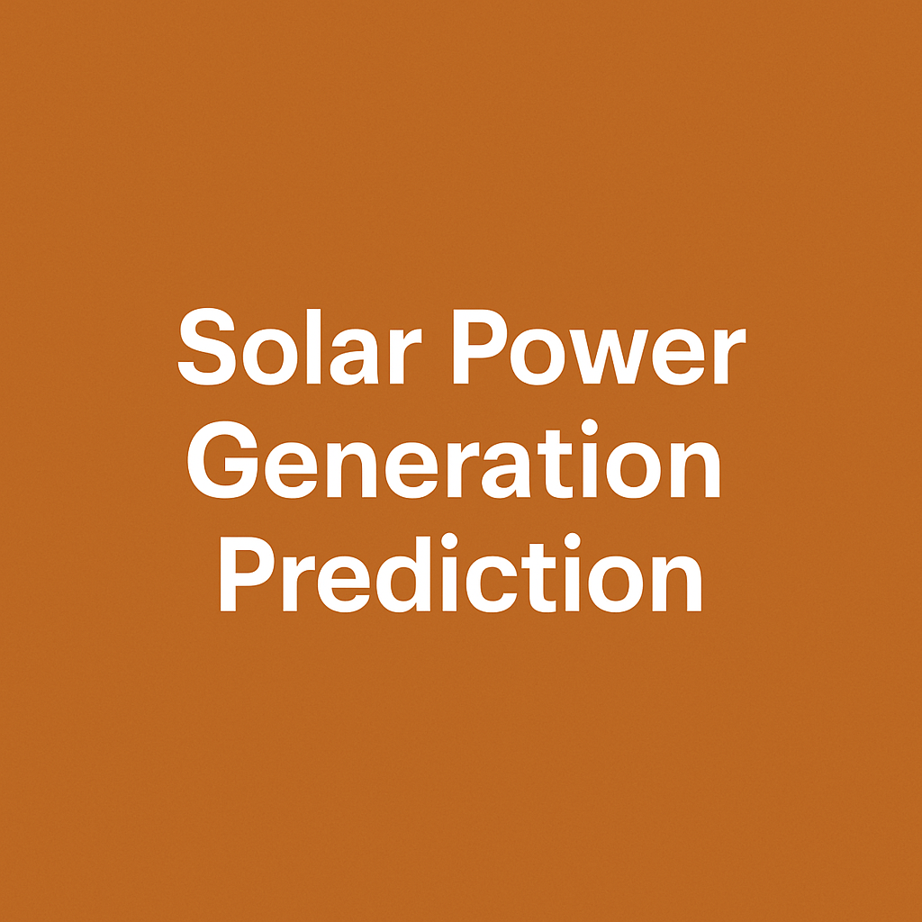 Solar Power Generation Prediction